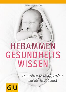 E-Book (epub) Hebammen-Gesundheitswissen von Silvia Höfer, Nora Szász