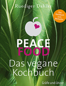 Fester Einband Peace Food - Das vegane Kochbuch von Ruediger Dahlke
