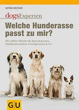 E-Book (epub) Welche Hunderasse passt zu mir? von Astrid Nestler