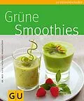 E-Book (epub) Grüne Smoothies von Dr. Christian Guth, Burkhard Hickisch, Martina Dobrovicova