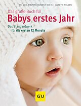 E-Book (epub) Das große Buch für Babys erstes Jahr von Dr. med. Stephan Heinrich Nolte, Annette Nolden