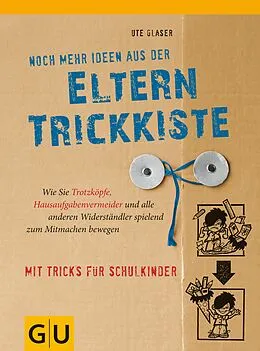 E-Book (epub) Noch mehr Ideen aus der Eltern-Trickkiste von Ute Glaser