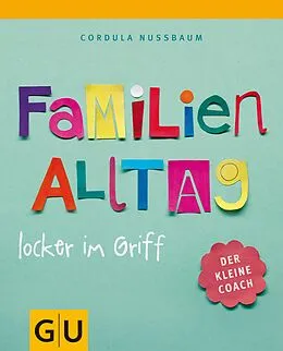 E-Book (epub) Familienalltag locker im Griff von Cordula Nussbaum