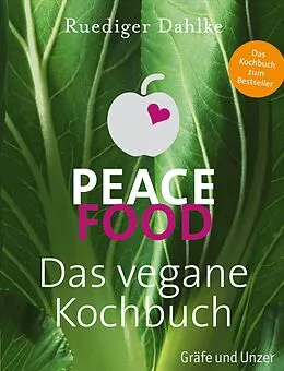 E-Book (epub) Peace Food - Das vegane Kochbuch von Ruediger Dahlke