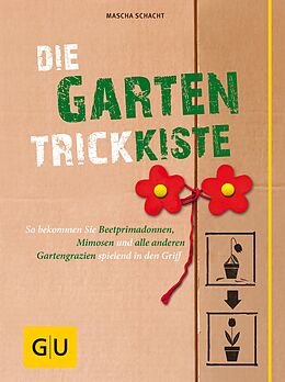 E-Book (epub) Die Garten-Trickkiste von Mascha Schacht