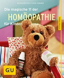 E-Book (epub) Die magische 11 der Homöopathie für Kinder von Katrin Reichelt, Sven Sommer