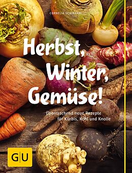 E-Book (epub) Herbst, Winter, Gemüse! von Cornelia Schinharl