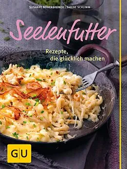 E-Book (epub) Seelenfutter von Sabine Schlimm, Susanne Bodensteiner