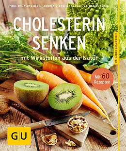 E-Book (epub) Cholesterin senken von Prof. Dr. Aloys Berg, Andrea Stensitzky, Prof.Dr. Daniel König