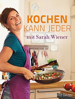 E-Book (epub) Kochen kann jeder mit Sarah Wiener von Sarah Wiener