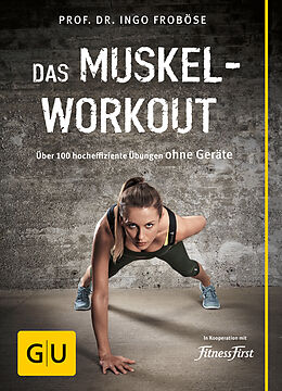 Couverture cartonnée Das Muskel-Workout de Ingo Froböse