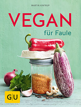 Kartonierter Einband Vegan für Faule von Martin Kintrup