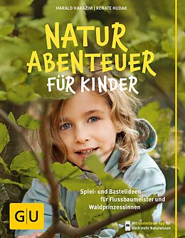 E-Book (epub) Naturabenteuer für Kinder von Harald Harazim, Renate Hudak