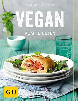 E-Book (epub) Vegan vom Feinsten von Nicole Just, Martin Kintrup