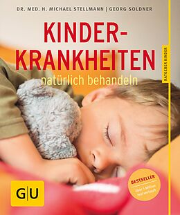 E-Book (epub) Kinderkrankheiten natürlich behandeln von Georg Soldner, Dr. med. Michael Stellmann