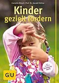 E-Book (epub) Kinder gezielt fördern von Cornelia Nitsch, Prof. Dr. Gerald Hüther