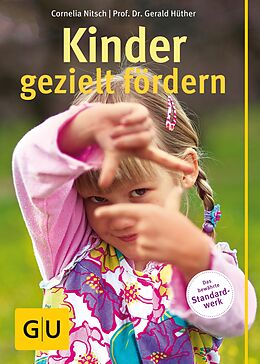 E-Book (epub) Kinder gezielt fördern von Cornelia Nitsch, Prof. Dr. Gerald Hüther