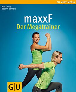E-Book (epub) maxxF - Der Megatrainer von Wend-Uwe Boeckh-Behrens