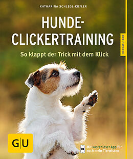 Kartonierter Einband Hunde-Clickertraining von Katharina Schlegl-Kofler
