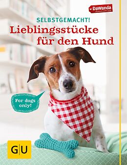 E-Book (epub) Selbstgemacht! Lieblingsstücke für den Hund von DaWanda