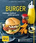 E-Book (epub) Burger von Alexander Dölle, Sarah Schocke