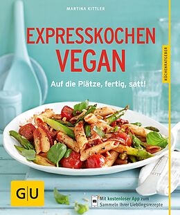 E-Book (epub) Expresskochen Vegan von Martina Kittler