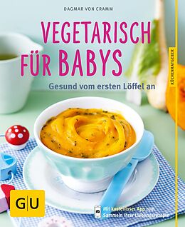 E-Book (epub) Vegetarisch für Babys von Dagmar von Cramm