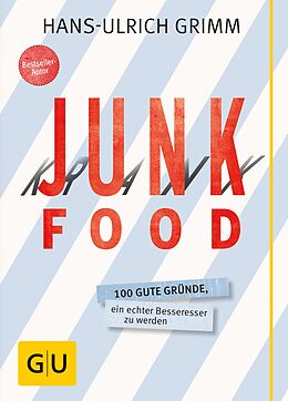 E-Book (epub) Junk Food - Krank Food von Hans-Ulrich Grimm