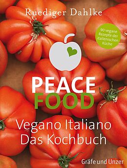 E-Book (epub) Peace Food - Vegano Italiano von Dr. med. Ruediger Dahlke