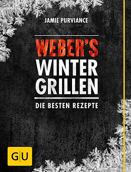 E-Book (epub) Weber's Wintergrillen von Jamie Purviance