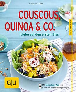 Kartonierter Einband Couscous, Quinoa &amp; Co. von Diane Dittmer
