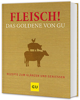 Fester Einband Fleisch! Das Goldene von GU von 