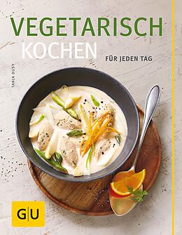 E-Book (epub) Vegetarisch kochen von Tanja Dusy