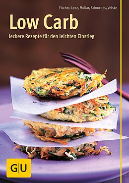 E-Book (epub) Low Carb von Elisabeth Fischer, Claudia Lenz, Doris Muliar