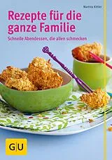 E-Book (epub) Rezepte für die ganze Familie von Martina Kittler