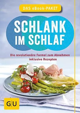 E-Book (epub) Schlank im Schlaf - das eBook-Paket von Detlef Pape, Anna Cavelius, Angelika Ilies