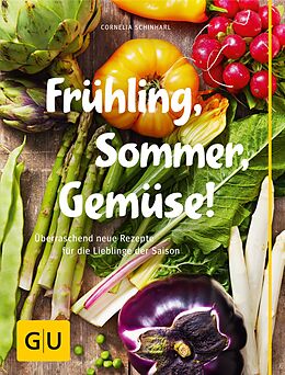 E-Book (epub) Frühling, Sommer, Gemüse! von Cornelia Schinharl