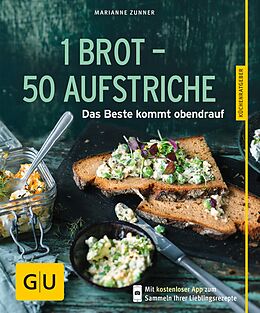 E-Book (epub) 1 Brot - 50 Aufstriche von Marianne Zunner