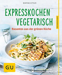 E-Book (epub) Expresskochen Vegetarisch von Martina Kittler