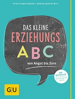 E-Book (epub) Das kleine Erziehungs-ABC von Monika Murphy-Witt, Petra Stamer-Brandt