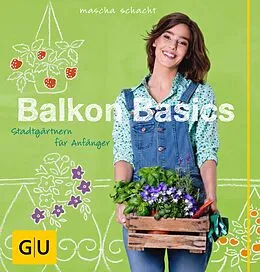 E-Book (epub) Balkon Basics von Mascha Schacht