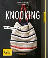 E-Book (epub) Knooking - häkeln im Stricklook von Dorothee Borck