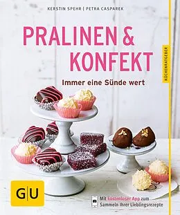 E-Book (epub) Pralinen & Konfekt von Kerstin Spehr, Petra Casparek