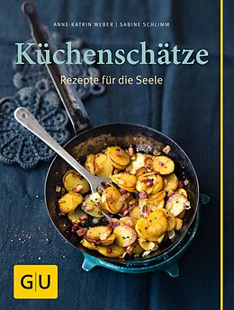 E-Book (epub) Küchenschätze von Anne-Katrin Weber, Sabine Schlimm