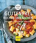 E-Book (epub) Glutenfrei kochen und backen von Christiane Schäfer, Sandra Strehle