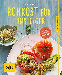 E-Book (epub) Rohkost für Einsteiger von Chantal Sandjon