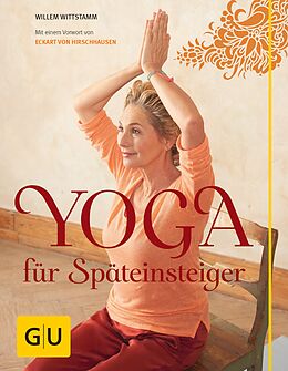 E-Book (epub) Yoga für Späteinsteiger von Willem Wittstamm