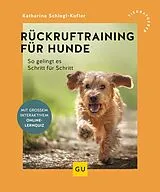 E-Book (epub) Rückruftraining für Hunde von Katharina Schlegl-Kofler