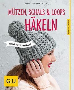 E-Book (epub) Mützen, Schals und Loops häkeln von Karoline Hoffmeister