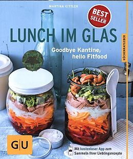 Kartonierter Einband Lunch im Glas von Martina Kittler